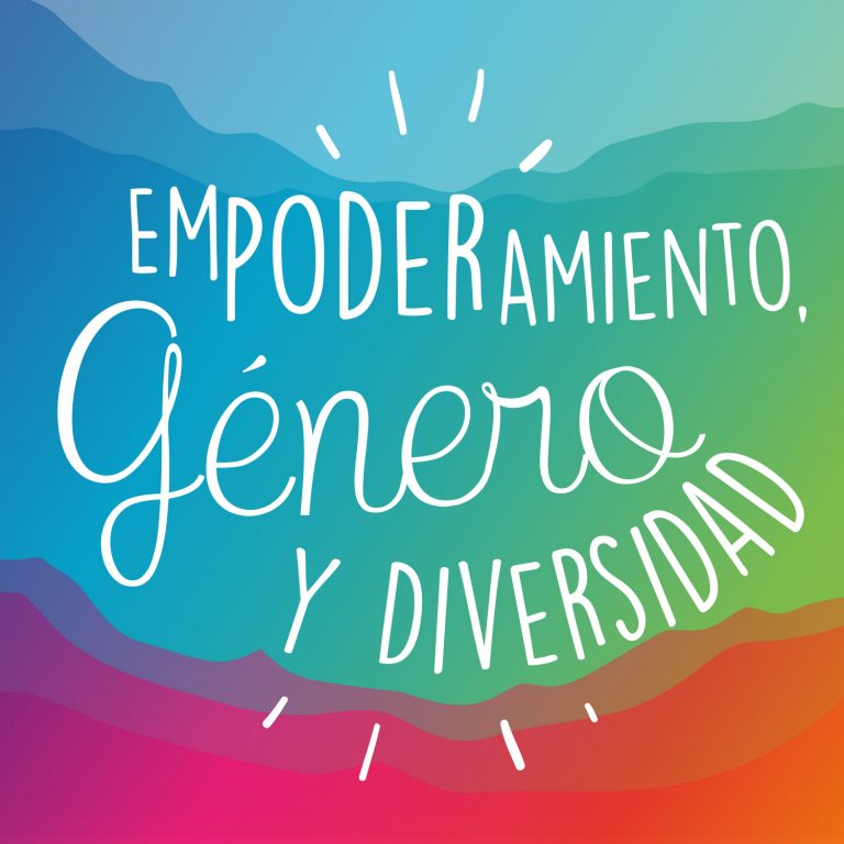 Miradas: Empoderamiento, Género y Diversidad